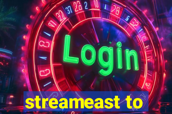 streameast to